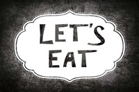 Breakfast Served - Lets Eat Fine Art Print