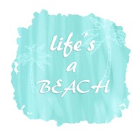 Life's A Beach Framed Print