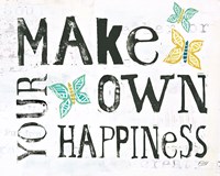Make Your Own Happiness Fine Art Print