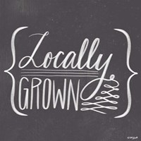Locally Grown Fine Art Print