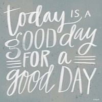Good Day Fine Art Print