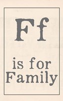 F is for Family Fine Art Print