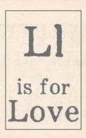 L is for Love Fine Art Print