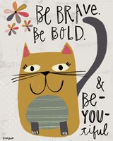 Be Bold Fine Art Print