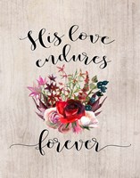 His Love Endures Forever Fine Art Print