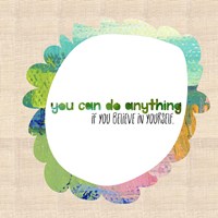 You Can Do Anything Framed Print