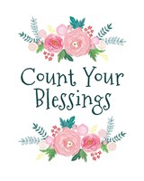 Count Your Blessing-Floral Fine Art Print