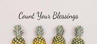 Count Your Blessings Pineapples Fine Art Print