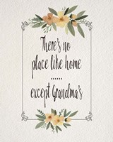 There's No Place Like Home Except Grandma's Yellow Flowers Fine Art Print