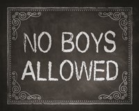 No Boys Allowed Chalkboard Background Framed Print