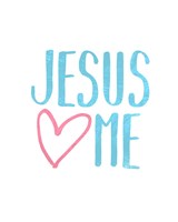 Jesus Loves Me Fine Art Print