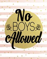 No Boys Allowed Stripes and Dots Gold Fine Art Print