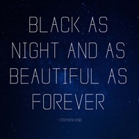 Black as Night - Stephen King Quote Fine Art Print