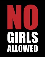 No Girls Allowed - Black Fine Art Print