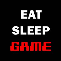 Eat Sleep Game - Black Fine Art Print