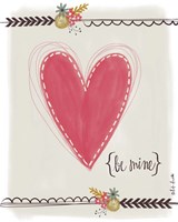 Be Mine Fine Art Print