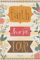 Faith, Hope, Love Fine Art Print