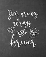My Always and Forever Fine Art Print