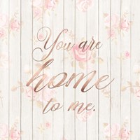 You Are Home to Me Fine Art Print