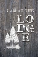 I Am at the Lodge Framed Print