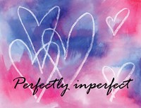 Perfectly Imperfect Fine Art Print