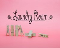 Laundry Room Sign Clothespins Pink Background Fine Art Print
