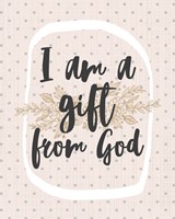 I am a Gift from God Dot Pattern Fine Art Print