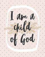 I am a Child of God Dot Pattern Fine Art Print