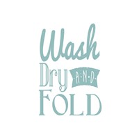 Wash Dry And Fold Blue Text Fine Art Print