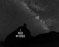 I Need My Space - Black and White Fine Art Print