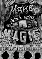 Make Your Own Magic Fine Art Print