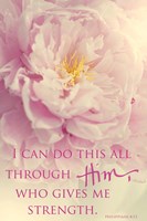I Can Do This All Through Him Fine Art Print