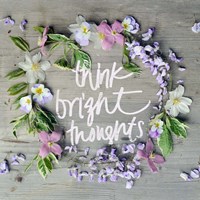 Think Bright Thoughts Fine Art Print