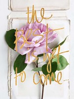 The Best is Yet to Come Fine Art Print