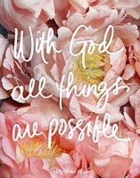 With God all things are possible Fine Art Print