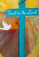 Trust in the Lord Fine Art Print