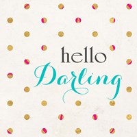 Hello Darling Square Fine Art Print