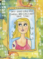 Good Girls Keep Diaries Fine Art Print
