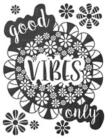 Good Vibes Fine Art Print