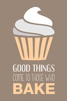 Good Things Come To Those Who Bake- Vanilla Fine Art Print