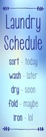 Laundry Schedule - Sky Blue Fine Art Print