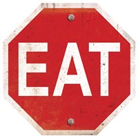 Eat Stop Sign Fine Art Print