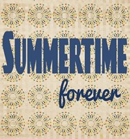 Summertime Forever Fine Art Print