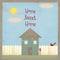 Home Sweet Home Fine Art Print