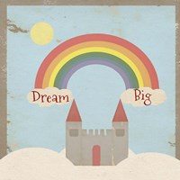 Dream Big Fine Art Print