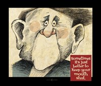 Mouth Shut Poster Fine Art Print
