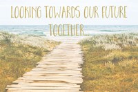 Looking Towards Our Future Together Fine Art Print