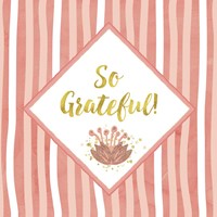 So Grateful Fine Art Print