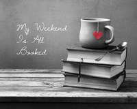 My Weekend Is All Booked-  Pop of Color Fine Art Print