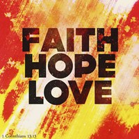Faith Hope Love II Fine Art Print